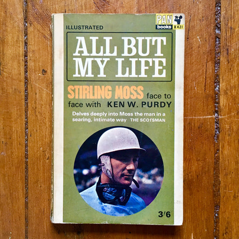 All But My Life Stirling Moss Face to Face with Ken W. Purdy