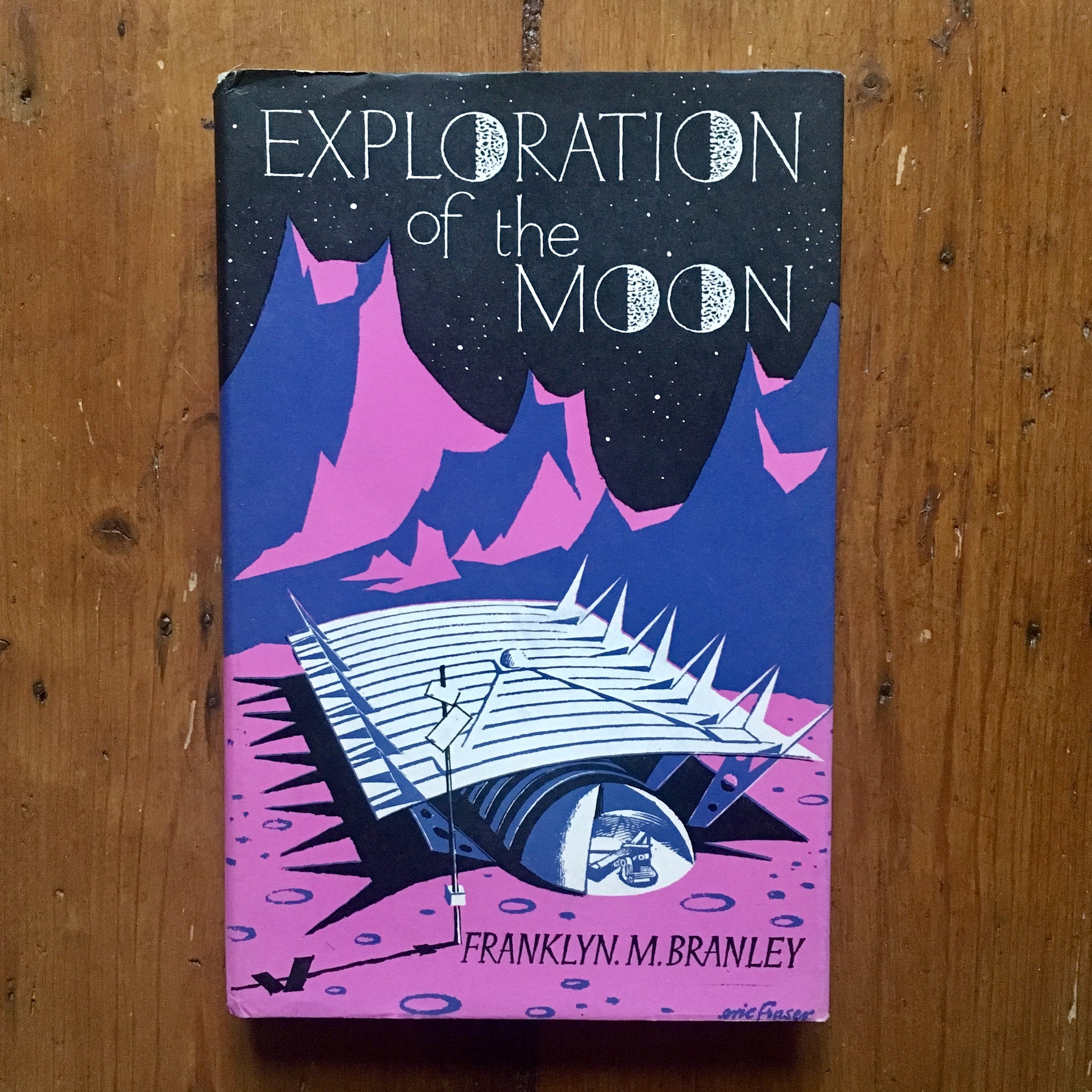 Exploration of the Moon by Franklyn M. Branley